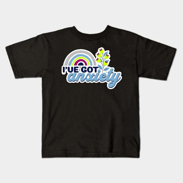 I've Got Anxiety Funny Mental Health Rainbow Kids T-Shirt by Lavender Celeste